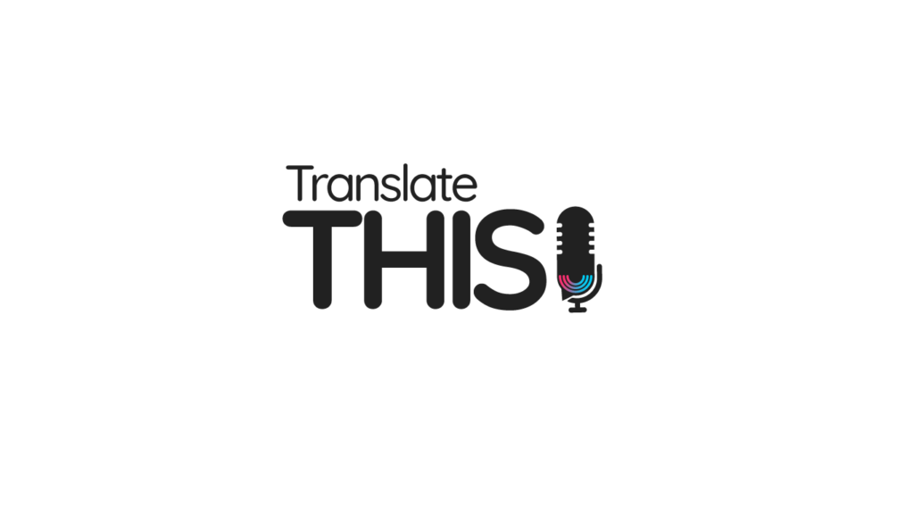 Logo for the podcast Translate This!