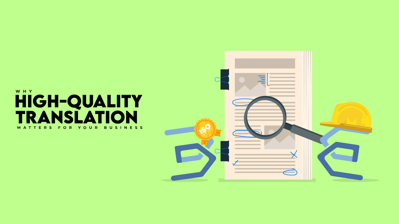 Top Ten Reasons Why High-Quality Translation Matters for Your Business